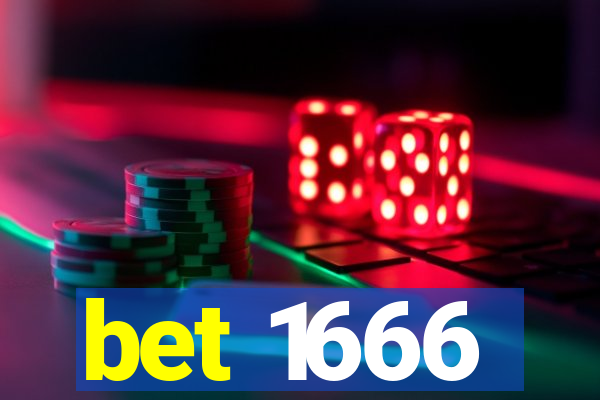 bet 1666